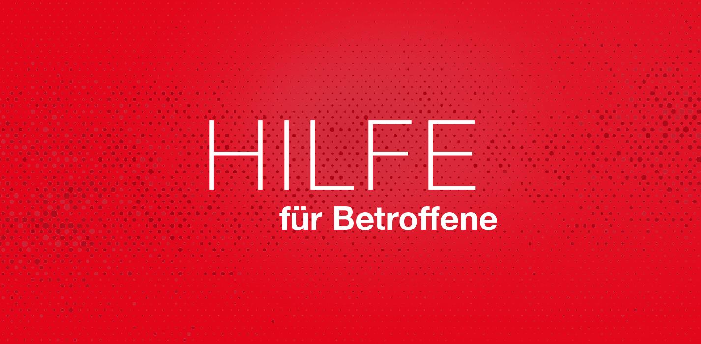 Hilfe für Betroffene